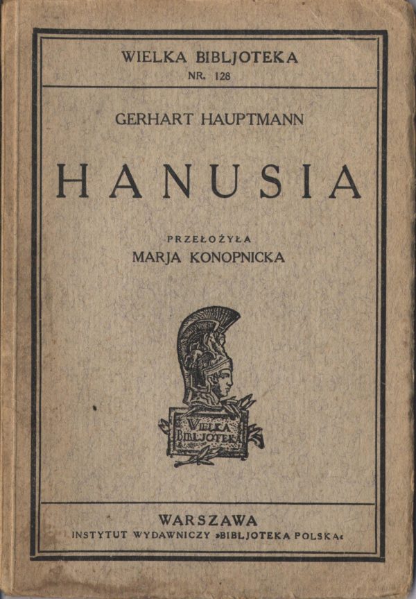 Okładka książki „Hanusia” Gerhart Hauptmann, przekład Marii Konopnickiej.