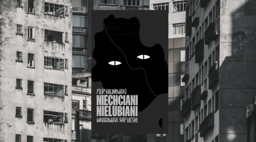 Niechciani, nielubiani. Warszawski rap lat 90.