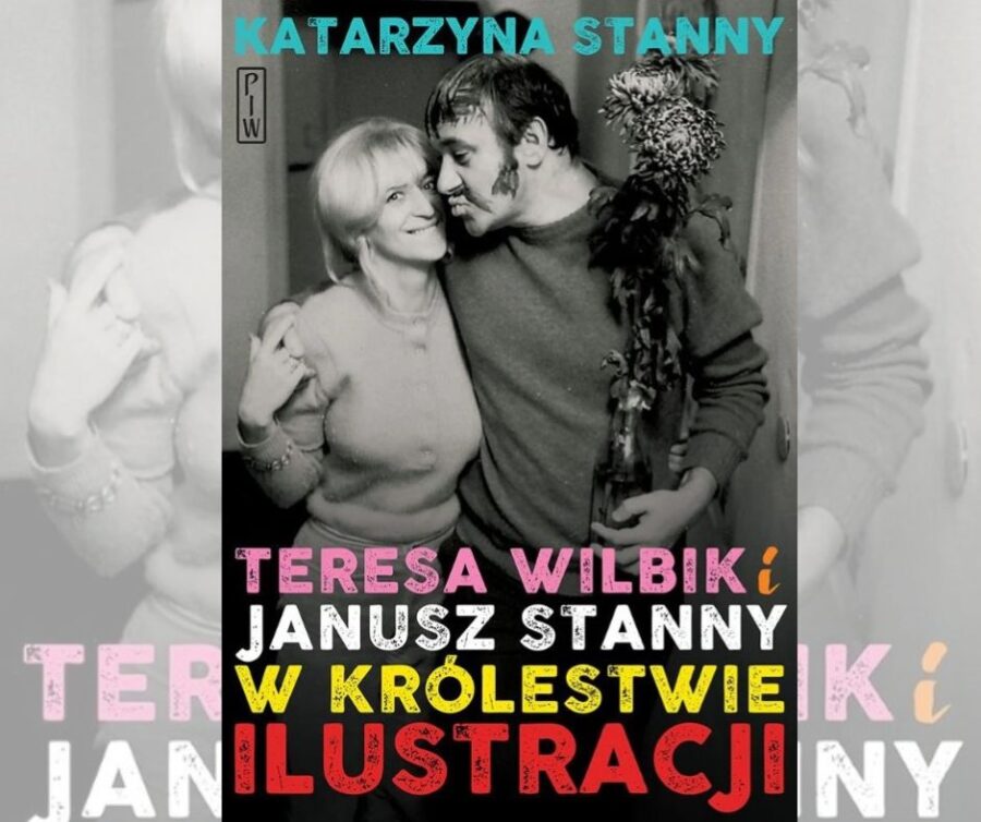 Teresa Wilbik i Janusz Stanny w królestwie ilustracji