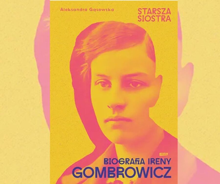 Irena Gombrowicz – nie tylko „Starsza siostra”